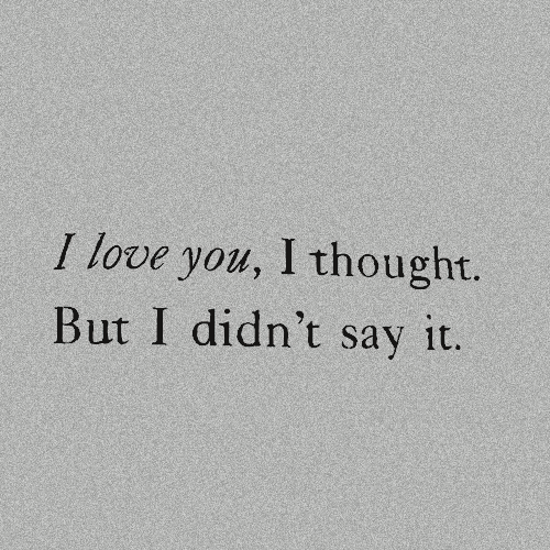 Tell someone you love them ❤️